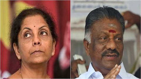 ನಿರ್ಮಲಾ ಸೀತಾರಾಮನ್ ಮತ್ತು ಒಪಿಎಸ್