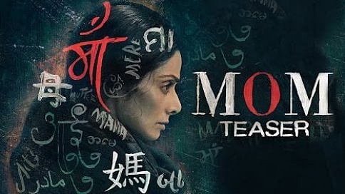 MOM ಹಿಂದಿ ಸಿನೆಮಾ ಟೀಸರ್