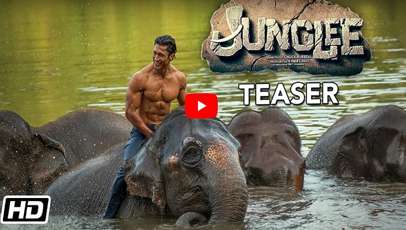 ಬಾಲಿವುಡ್ ಮಸಲ್ ಮ್ಯಾನ್ ವಿದ್ಯಾತ್ ನಟನೆಯ 'ಜಂಗ್ಲಿ' ಚಿತ್ರದ ಟೀಸರ್