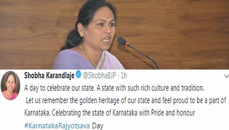 ಕನ್ನಡ ರಾಜ್ಯೋತ್ಸವ: ಇಂಗ್ಲಿಷ್ ನಲ್ಲಿ ಶುಭಾಶಯ ಕೋರಿ, ಟ್ವೀಟ್ ಡಿಲೀಟ್ ಮಾಡಿದ ಸಂಸದೆ ಶೋಭಾ ಕರಂದ್ಲಾಜೆ